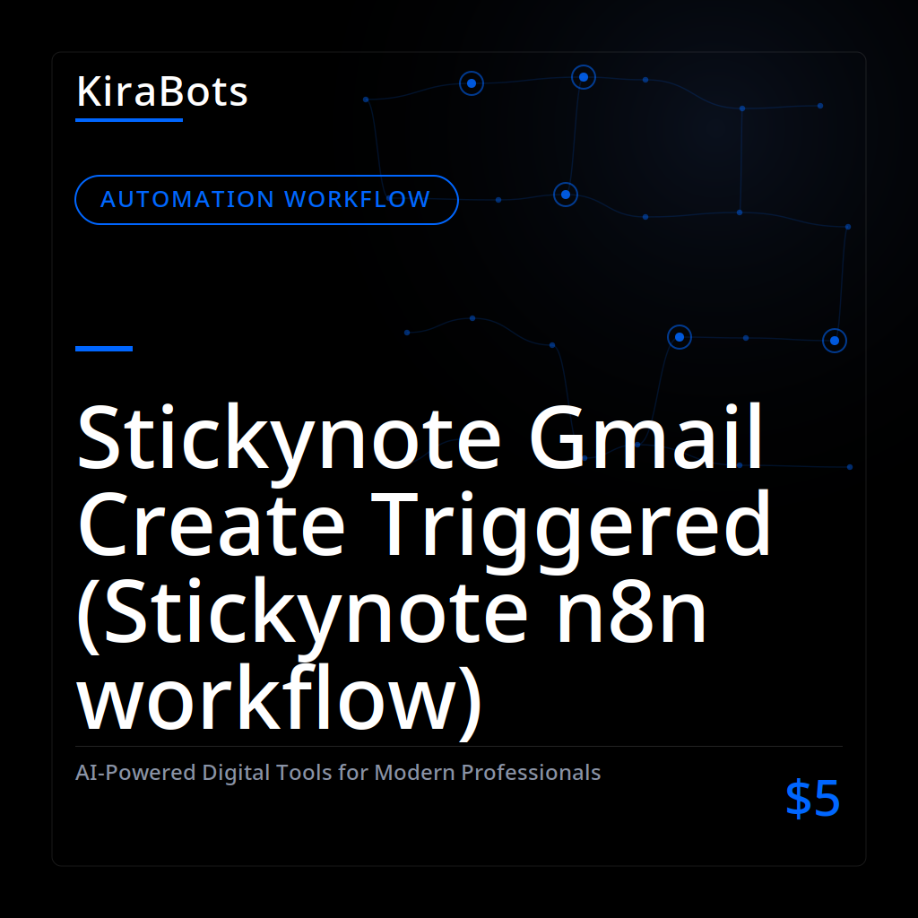 Stickynote Gmail Create Triggered (Stickynote n8n workflow)