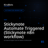 Stickynote Automate Triggered (Stickynote n8n workflow)