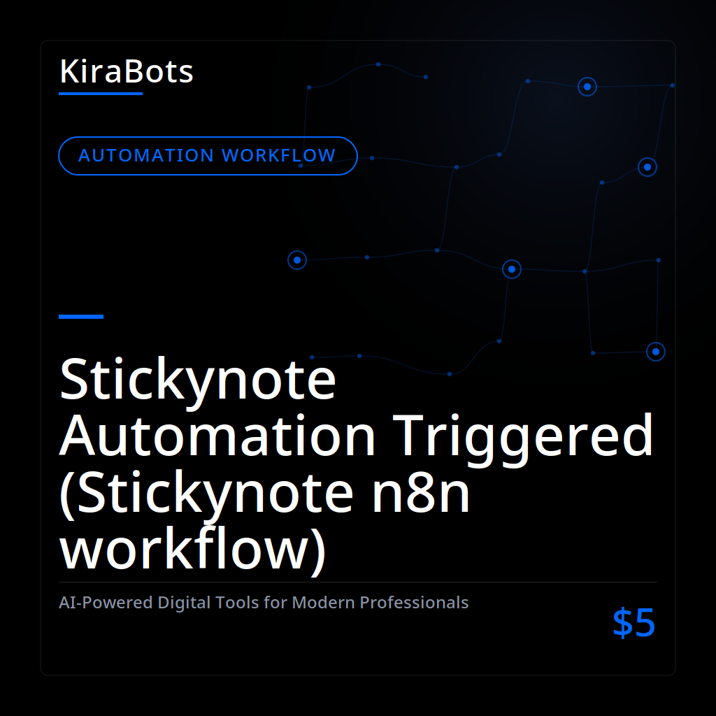 Stickynote Automation Triggered (Stickynote n8n workflow)