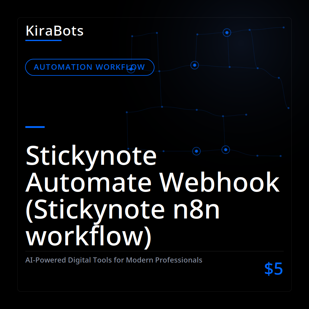 Stickynote Automate Webhook (Stickynote n8n workflow)