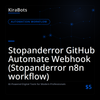 Stopanderror GitHub Automate Webhook (Stopanderror n8n workflow)