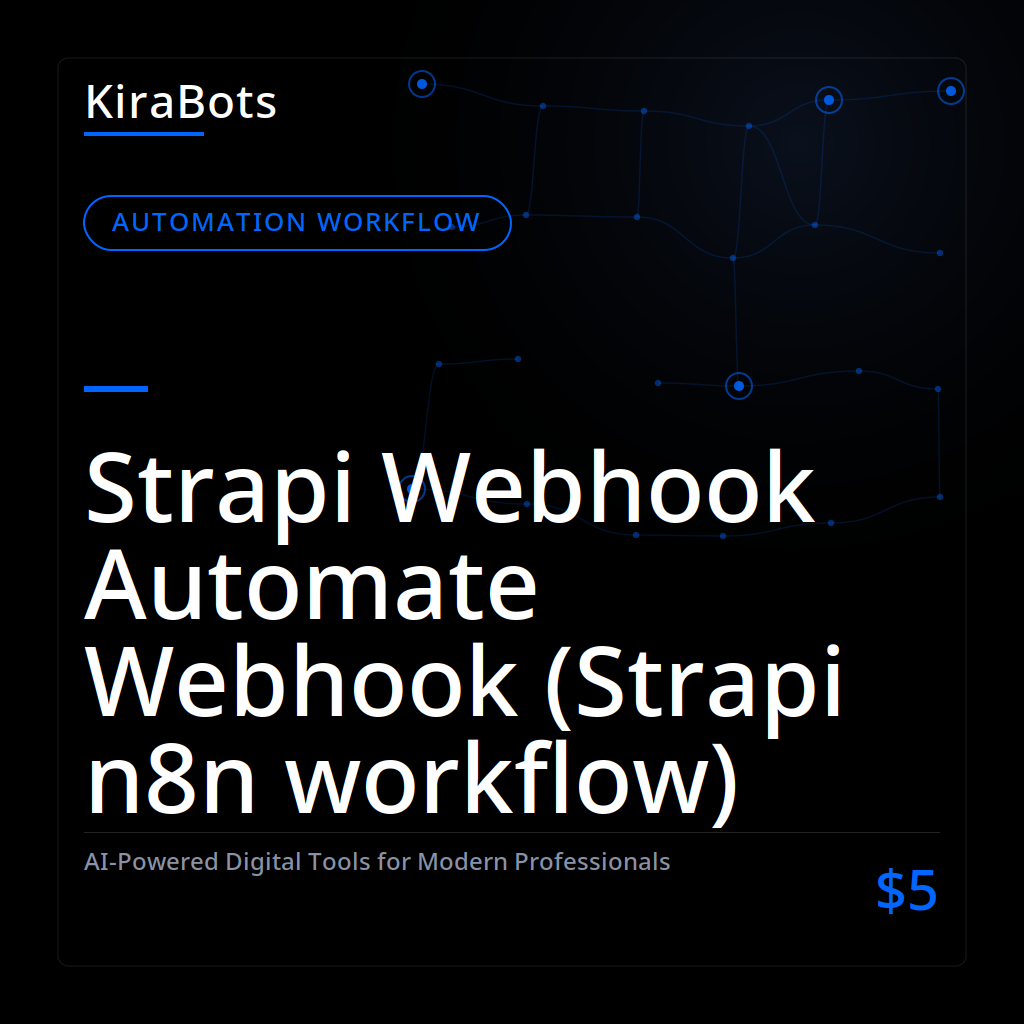 Strapi Webhook Automate Webhook (Strapi n8n workflow)