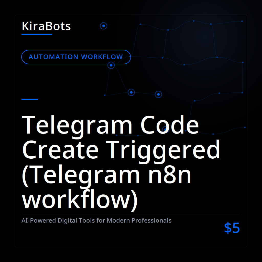 Telegram Code Create Triggered (Telegram n8n workflow)