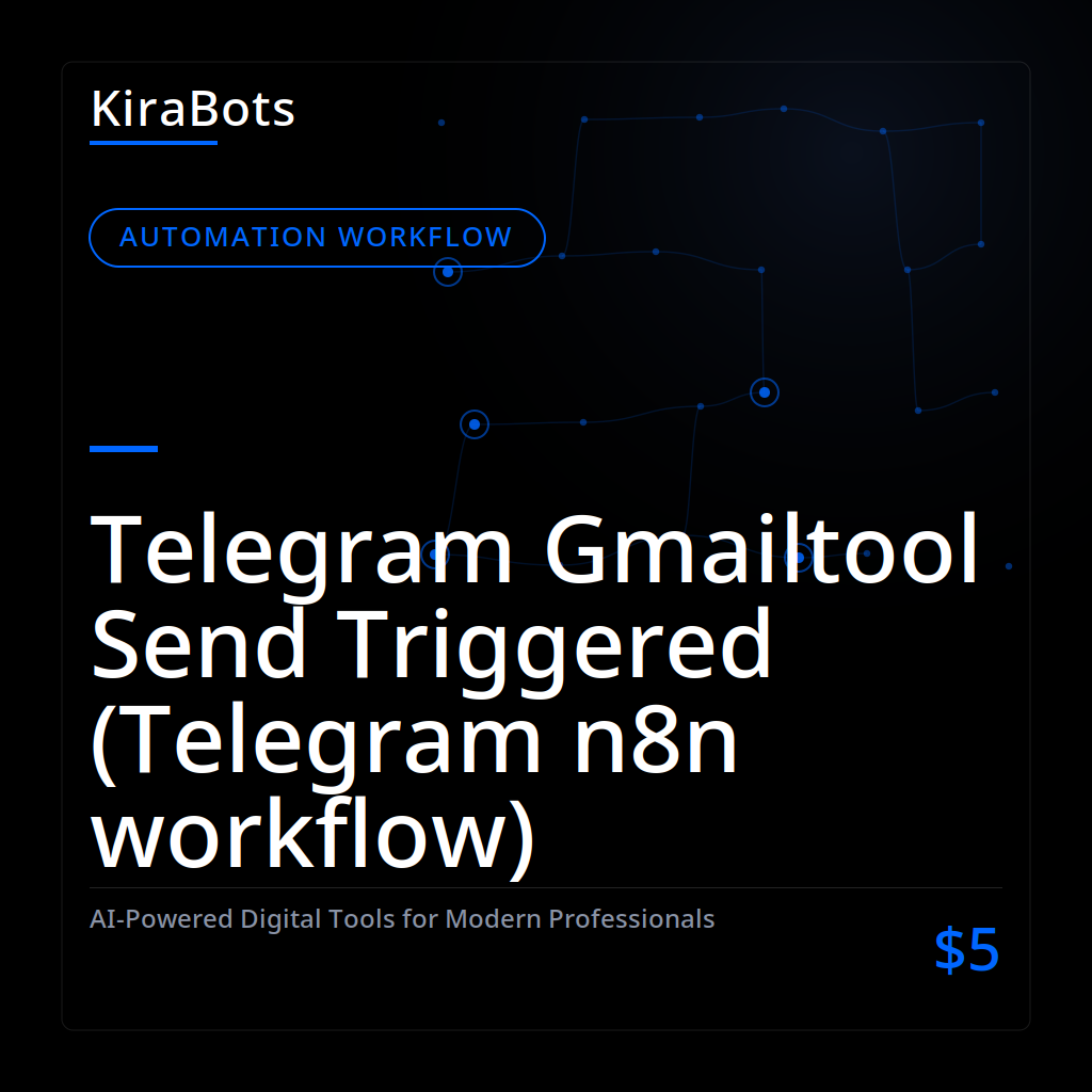 Telegram Gmailtool Send Triggered (Telegram n8n workflow)