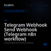 Telegram Webhook Send Webhook (Telegram n8n workflow)