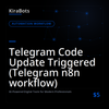 Telegram Code Update Triggered (Telegram n8n workflow)