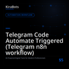 Telegram Code Automate Triggered (Telegram n8n workflow)