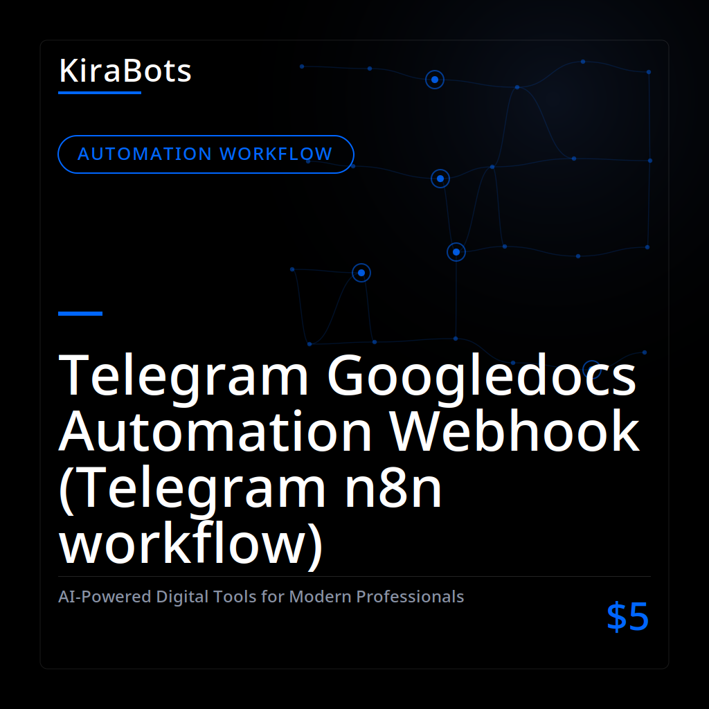 Telegram Googledocs Automation Webhook (Telegram n8n workflow)