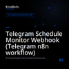 Telegram Schedule Monitor Webhook (Telegram n8n workflow)