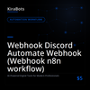 Webhook Discord Automate Webhook (Webhook n8n workflow)