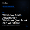 Webhook Code Automation Webhook (Webhook n8n workflow)