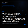Webhook HTTP Automation Webhook (Webhook n8n workflow)