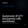 Automate #1271 (Automate n8n workflow)