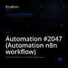 Automation #2047 (Automation n8n workflow)