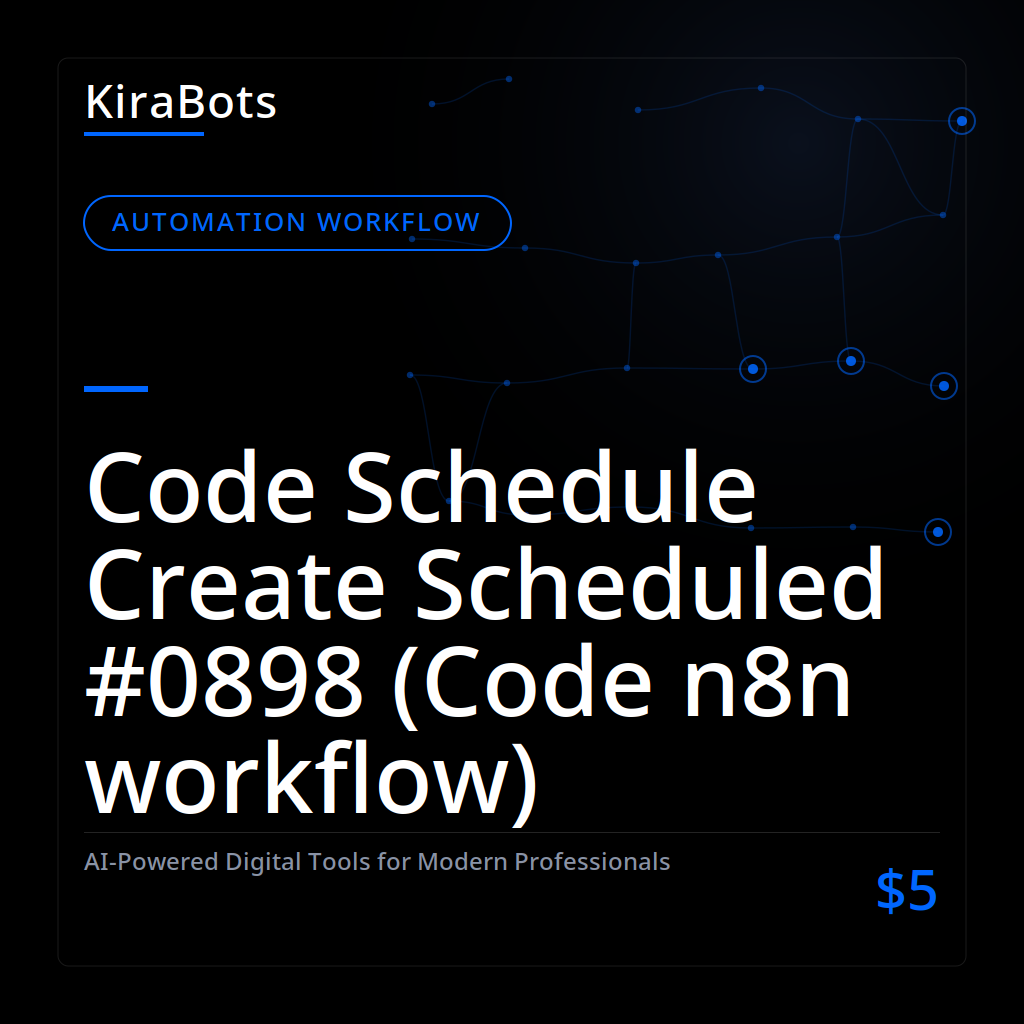 Code Schedule Create Scheduled #0898 (Code n8n workflow)