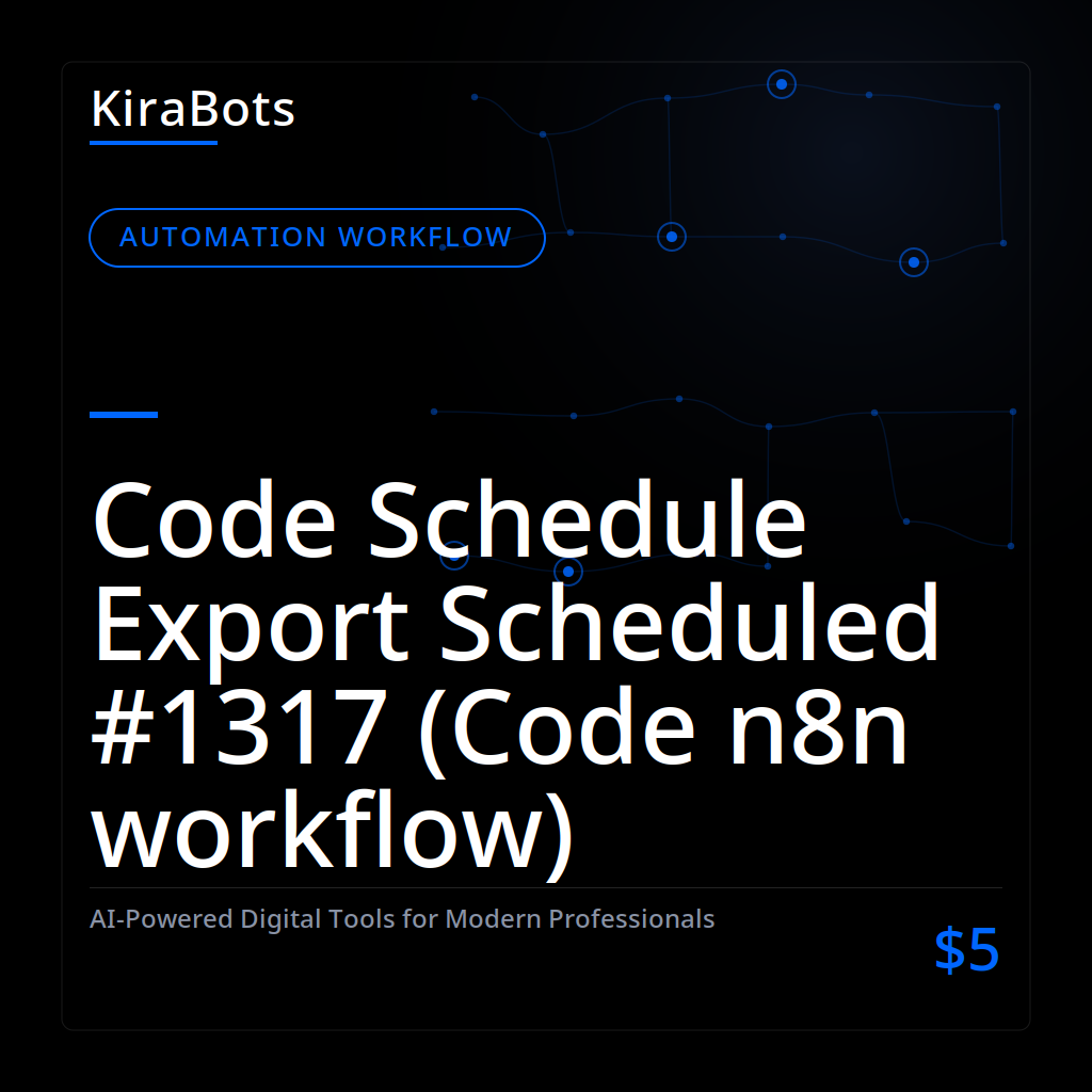 Code Schedule Export Scheduled #1317 (Code n8n workflow)