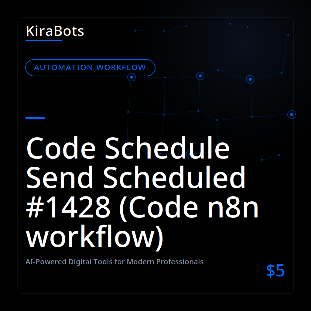 Code Schedule Send Scheduled #1428 (Code n8n workflow)