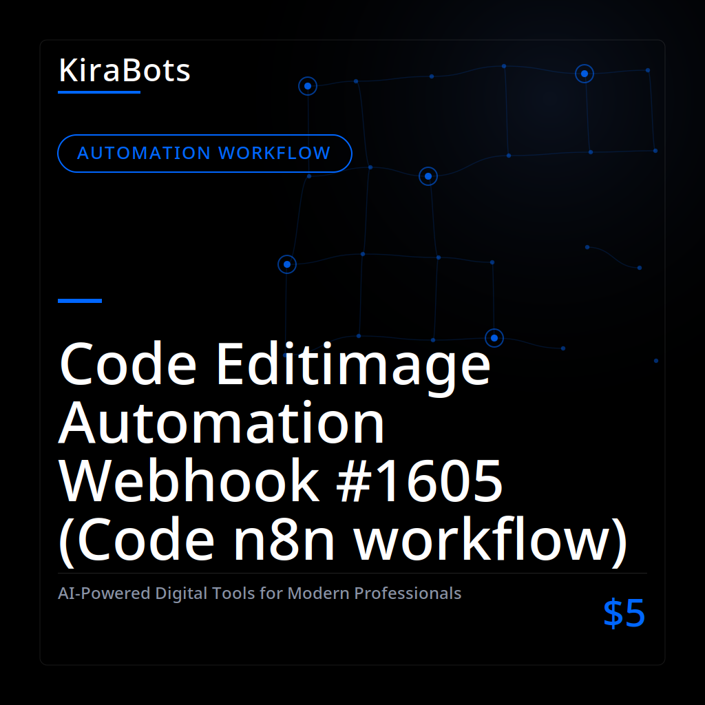 Code Editimage Automation Webhook #1605 (Code n8n workflow)