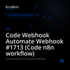 Code Webhook Automate Webhook #1713 (Code n8n workflow)