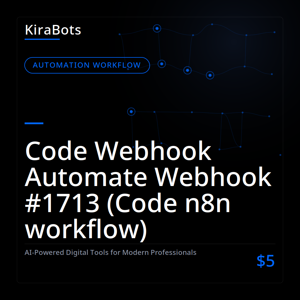 Code Webhook Automate Webhook #1713 (Code n8n workflow)