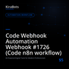Code Webhook Automation Webhook #1726 (Code n8n workflow)