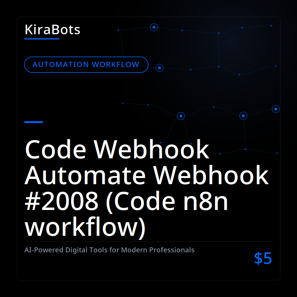 Code Webhook Automate Webhook #2008 (Code n8n workflow)