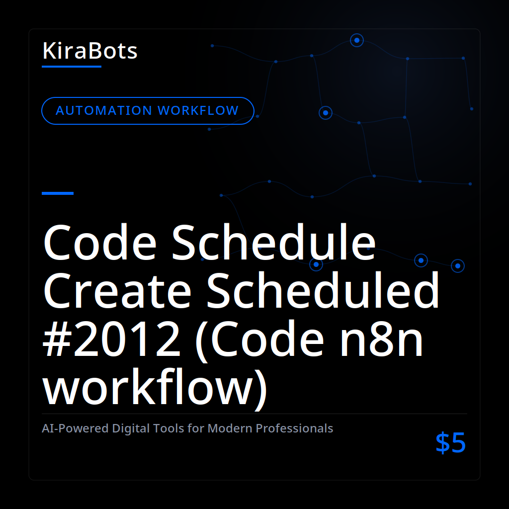Code Schedule Create Scheduled #2012 (Code n8n workflow)
