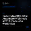 Code Extractfromfile Automate Webhook #2033 (Code n8n workflow)