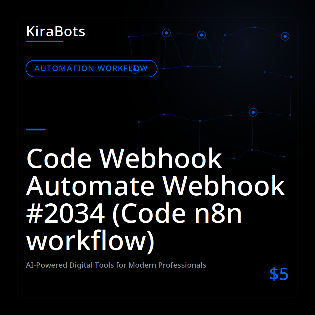 Code Webhook Automate Webhook #2034 (Code n8n workflow)