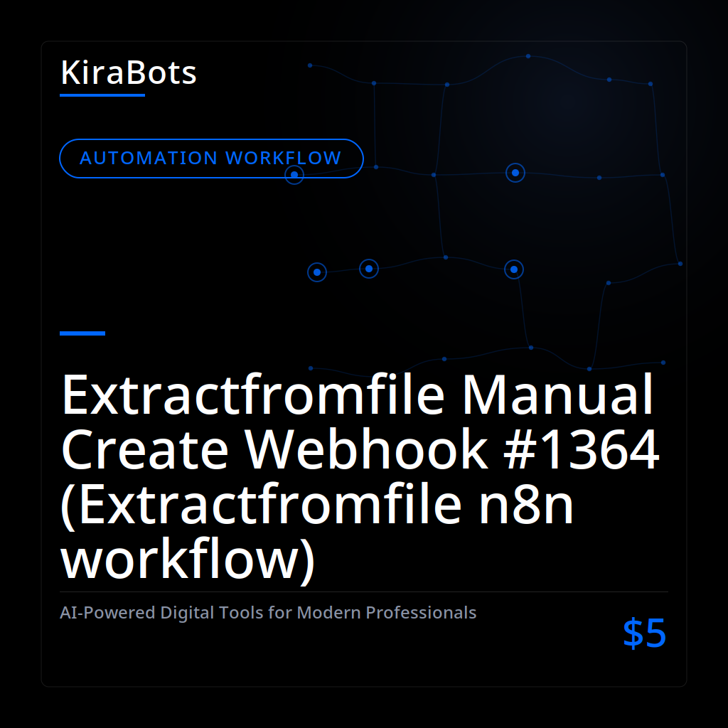 Extractfromfile Manual Create Webhook #1364 (Extractfromfile n8n workflow)