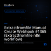 Extractfromfile Manual Create Webhook #1365 (Extractfromfile n8n workflow)
