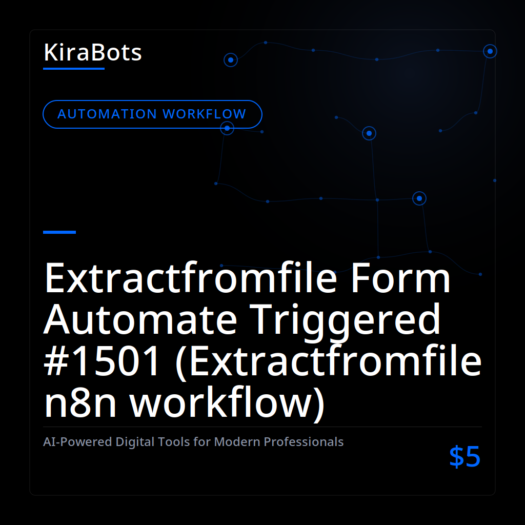 Extractfromfile Form Automate Triggered #1501 (Extractfromfile n8n workflow)