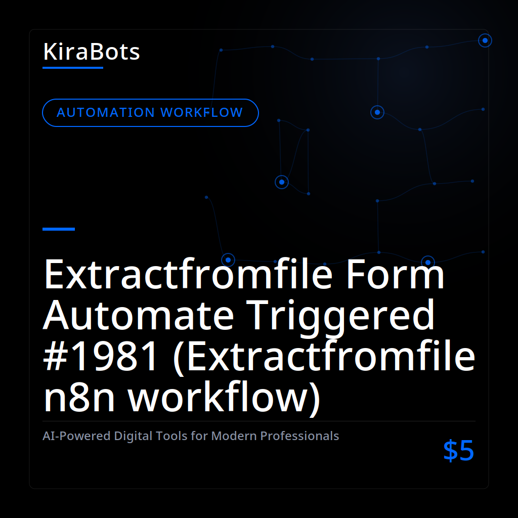 Extractfromfile Form Automate Triggered #1981 (Extractfromfile n8n workflow)
