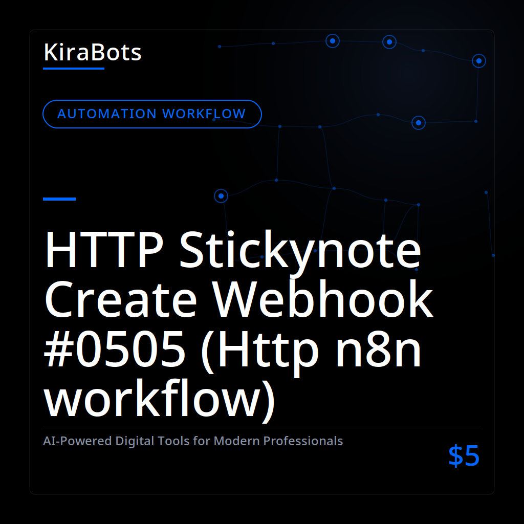 HTTP Stickynote Create Webhook #0505 (Http n8n workflow)