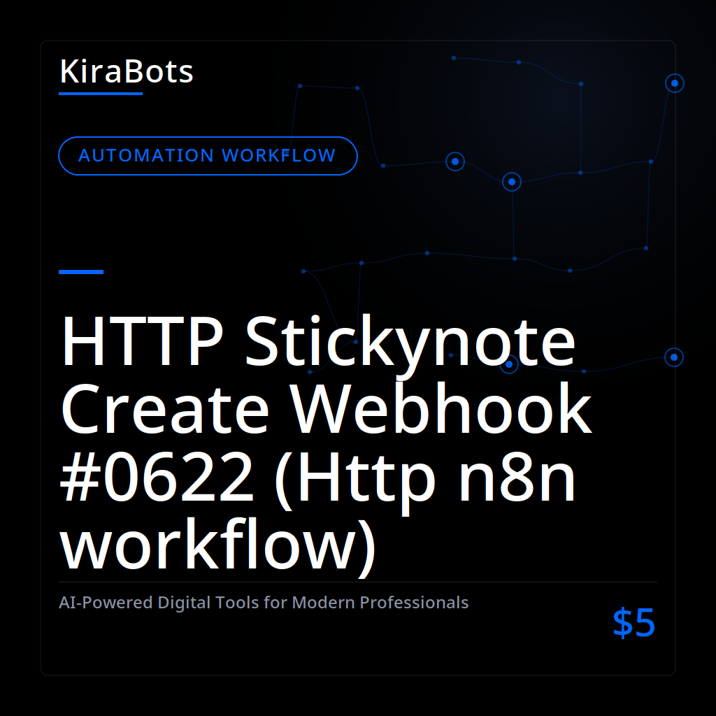 HTTP Stickynote Create Webhook #0622 (Http n8n workflow)