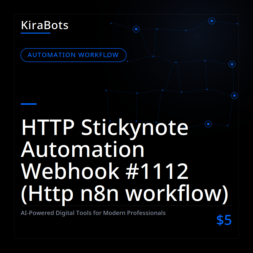 HTTP Stickynote Automation Webhook #1112 (Http n8n workflow)