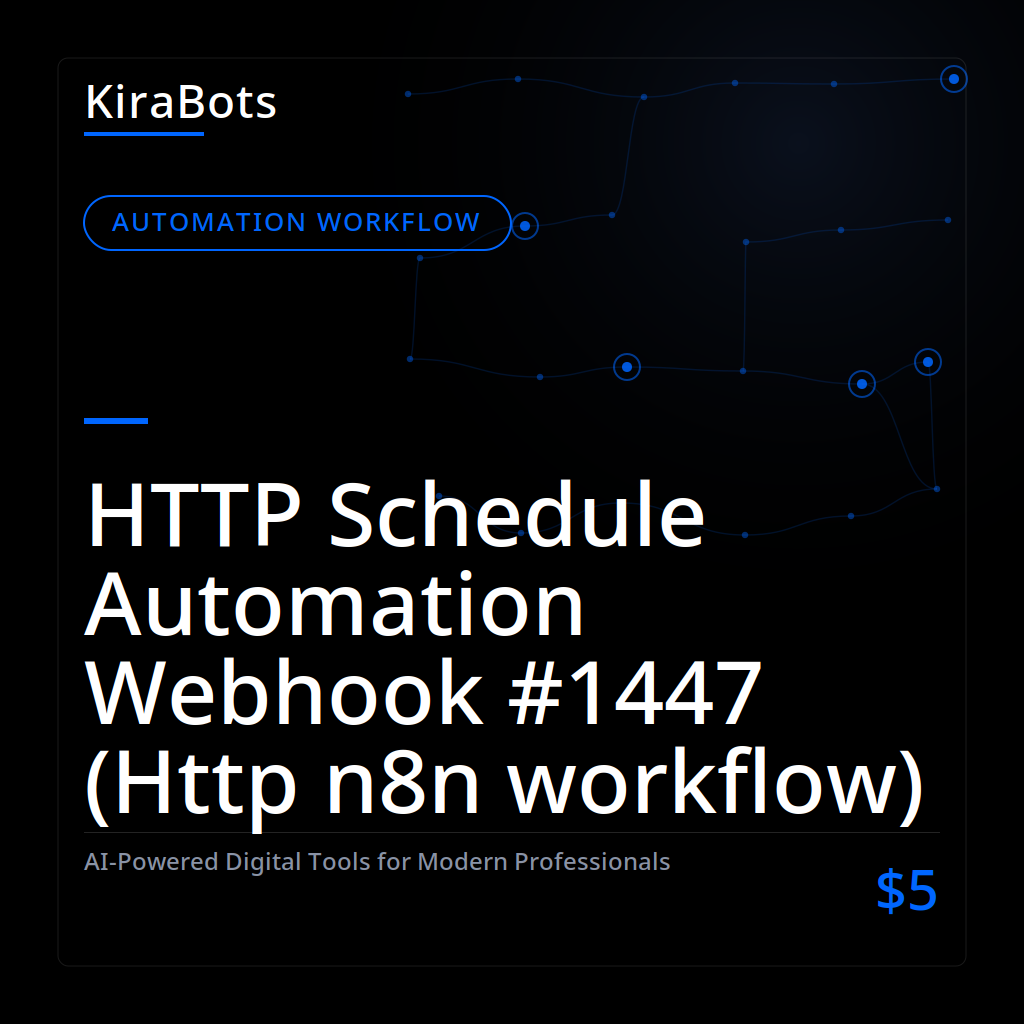 HTTP Schedule Automation Webhook #1447 (Http n8n workflow)