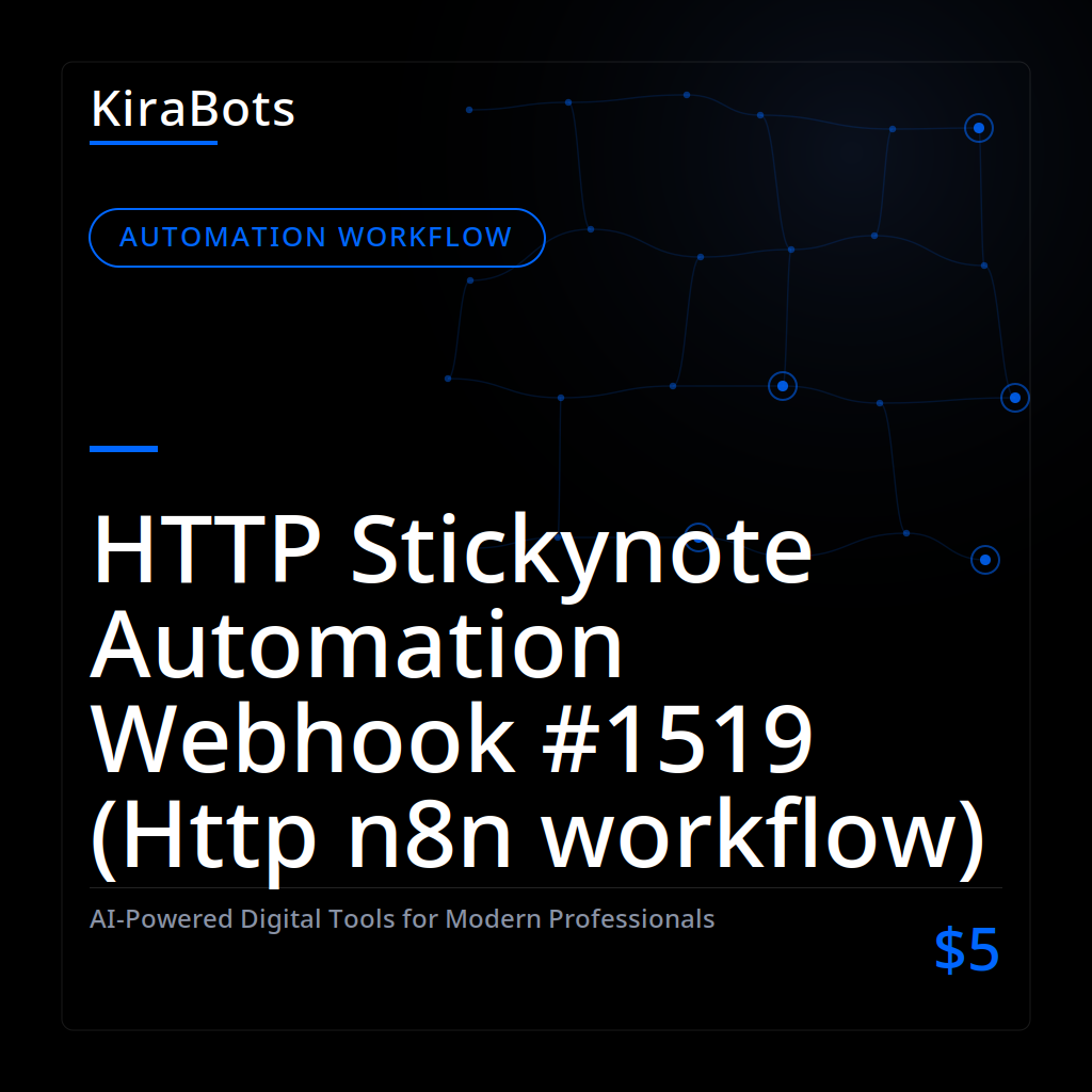 HTTP Stickynote Automation Webhook #1519 (Http n8n workflow)