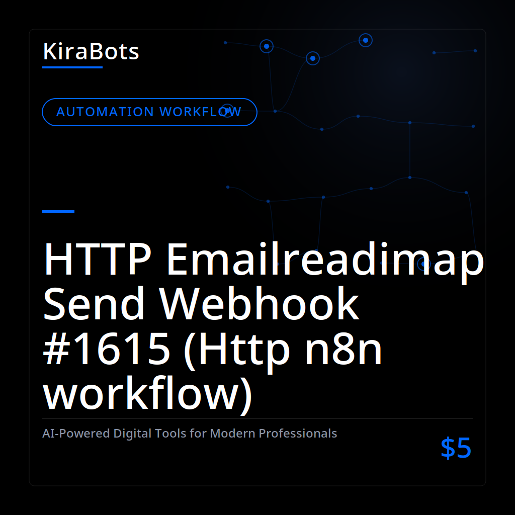 HTTP Emailreadimap Send Webhook #1615 (Http n8n workflow)