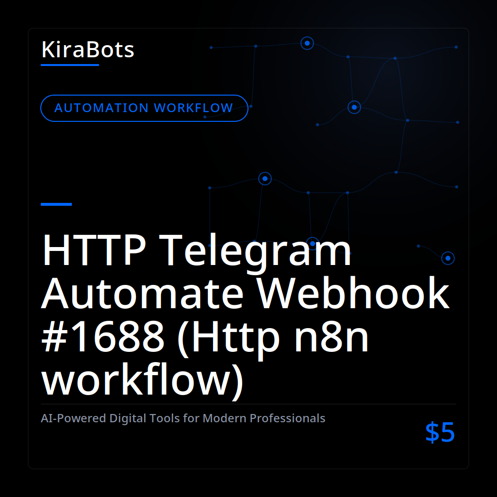 HTTP Telegram Automate Webhook #1688 (Http n8n workflow)