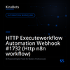 HTTP Executeworkflow Automation Webhook #1732 (Http n8n workflow)