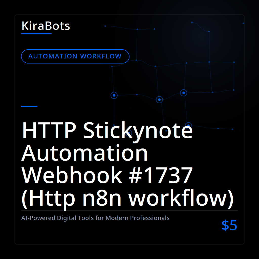 HTTP Stickynote Automation Webhook #1737 (Http n8n workflow)