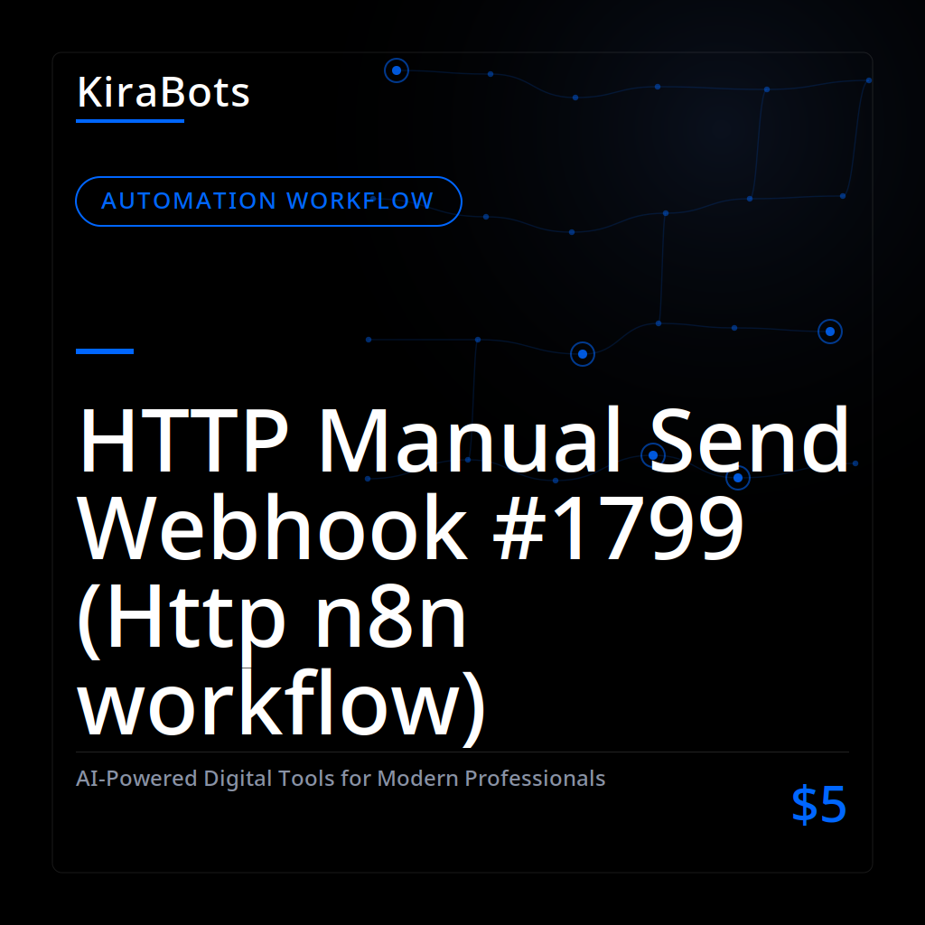 HTTP Manual Send Webhook #1799 (Http n8n workflow)