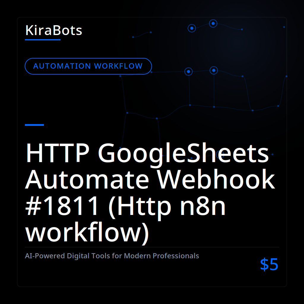 HTTP GoogleSheets Automate Webhook #1811 (Http n8n workflow)