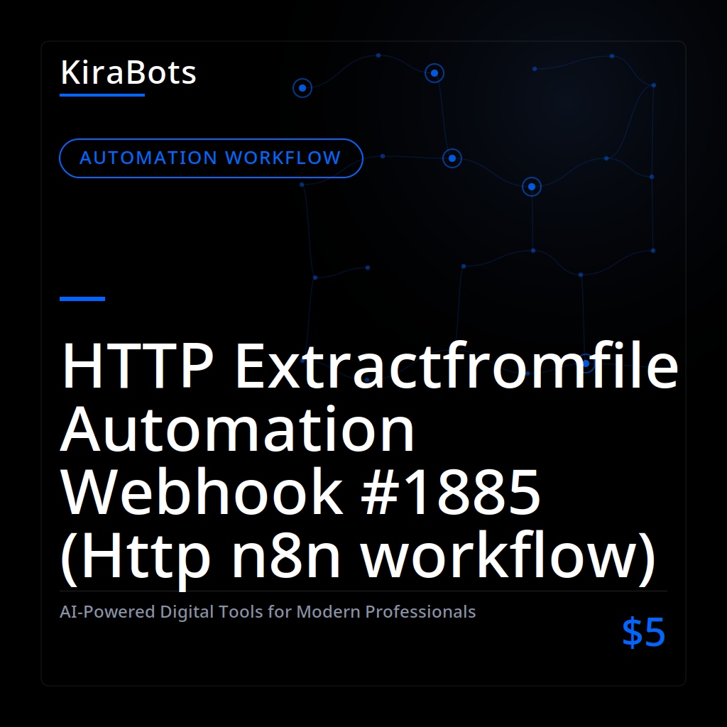 HTTP Extractfromfile Automation Webhook #1885 (Http n8n workflow)