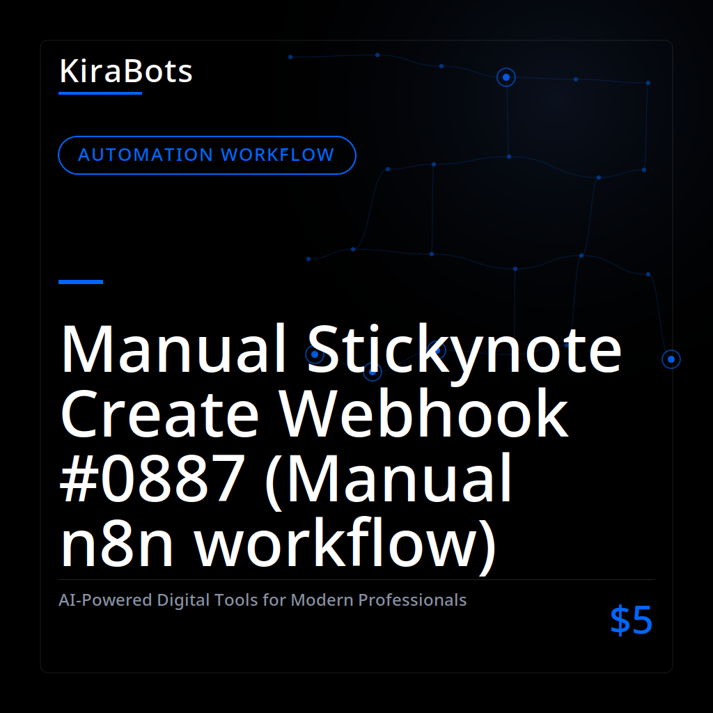 Manual Stickynote Create Webhook #0887 (Manual n8n workflow)