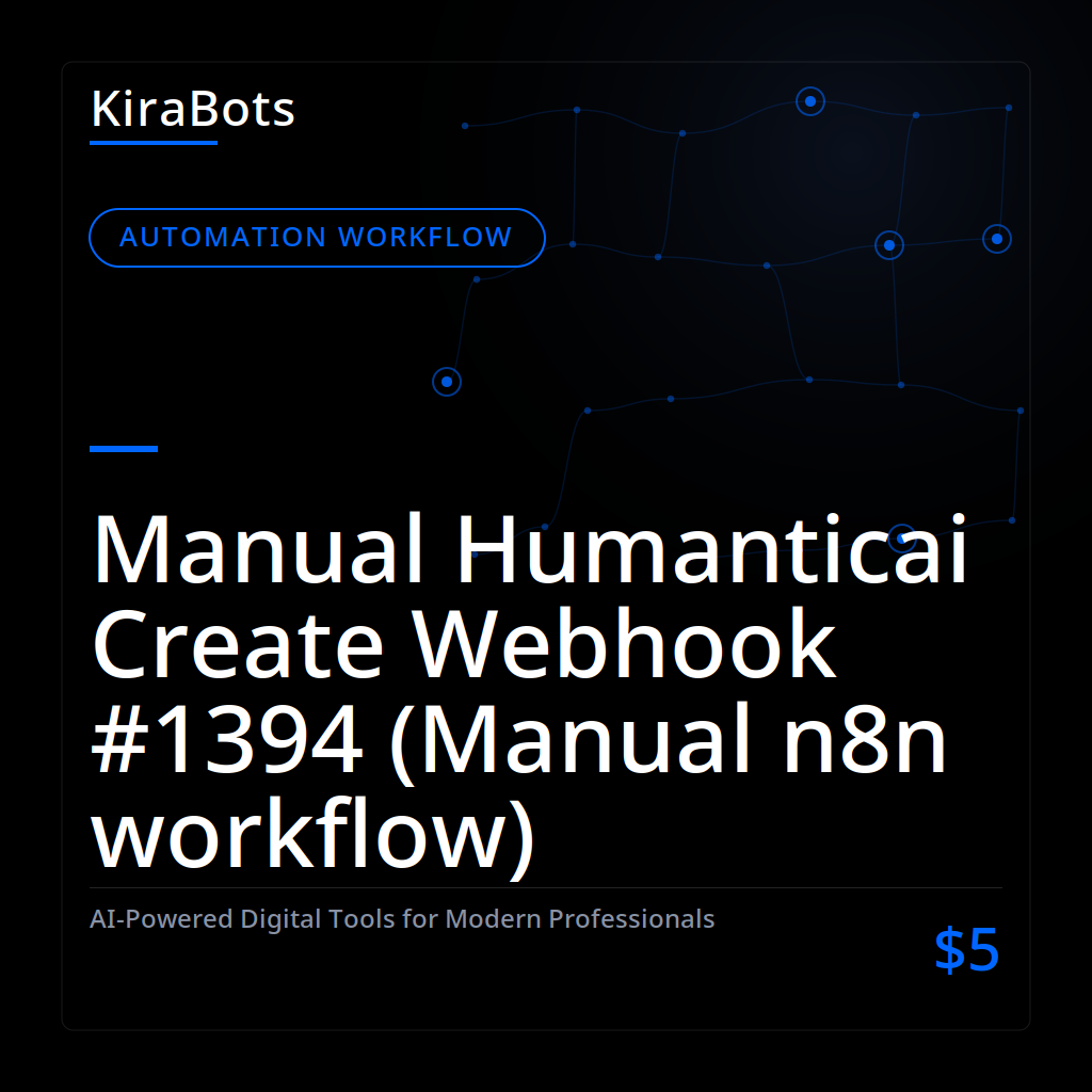 Manual Humanticai Create Webhook #1394 (Manual n8n workflow)