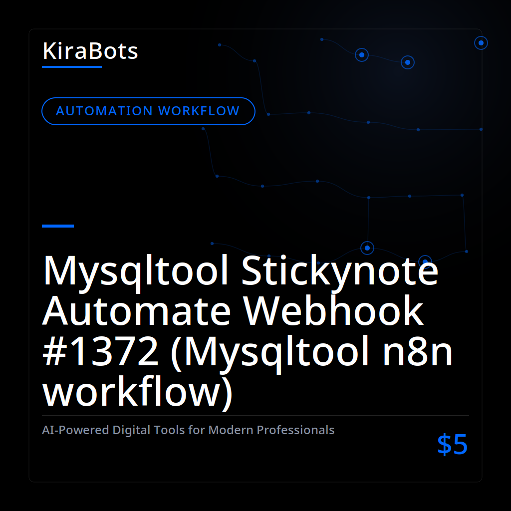 Mysqltool Stickynote Automate Webhook #1372 (Mysqltool n8n workflow)