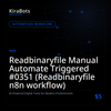 Readbinaryfile Manual Automate Triggered #0351 (Readbinaryfile n8n workflow)