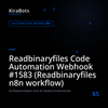 Readbinaryfiles Code Automation Webhook #1583 (Readbinaryfiles n8n workflow)